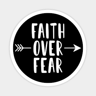 Faith Over Fear Magnet